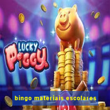 bingo materiais escolares